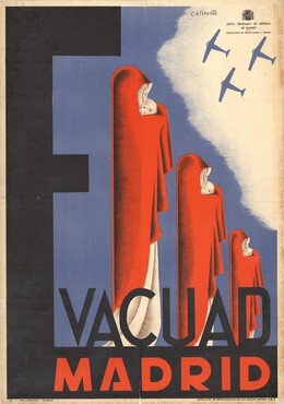 Antonio Cañavate, Vacuad Madrid (Evacuate Madrid), ca. 1937, Poster published by  the Junta Delegada de Defensa de Madrid, Delegación de Propaganda Y,102 x 73 cm, Collection International Institute of Social History